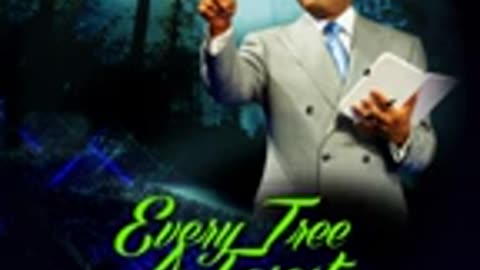 Every Tree a Forest – Pastor Chris Oyakhilome