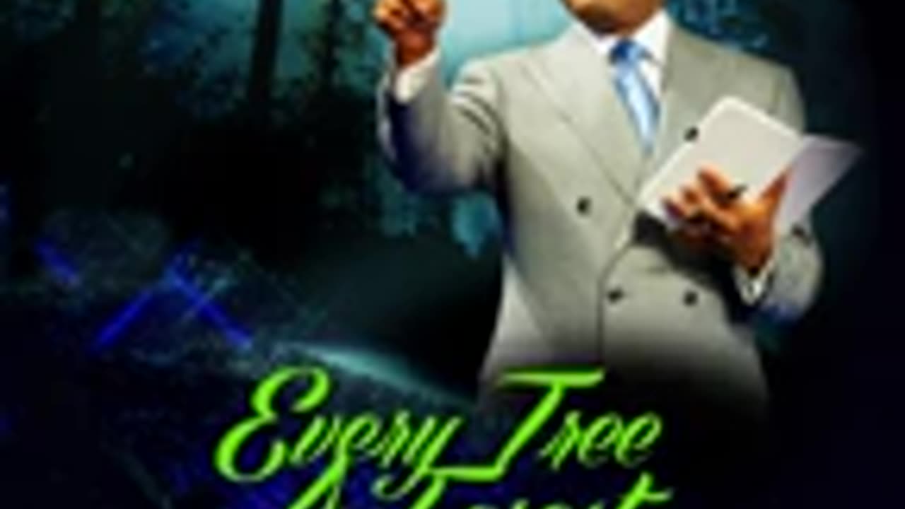 Every Tree a Forest – Pastor Chris Oyakhilome