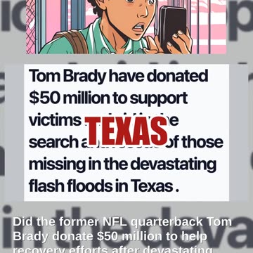 Fact Check: Tom Brady Did NOT Announce $50 Million Donation to Help Texas Flood Recovery
