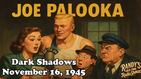 Joe Palooka 1945-11-16 Dark Shadows