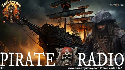 Pirate Radio- TheMckinleyProject.org 04/23/25 / ParodyGummy.com PROMO TT47