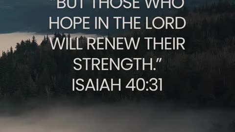When you’re tired, remember who your strength comes from.