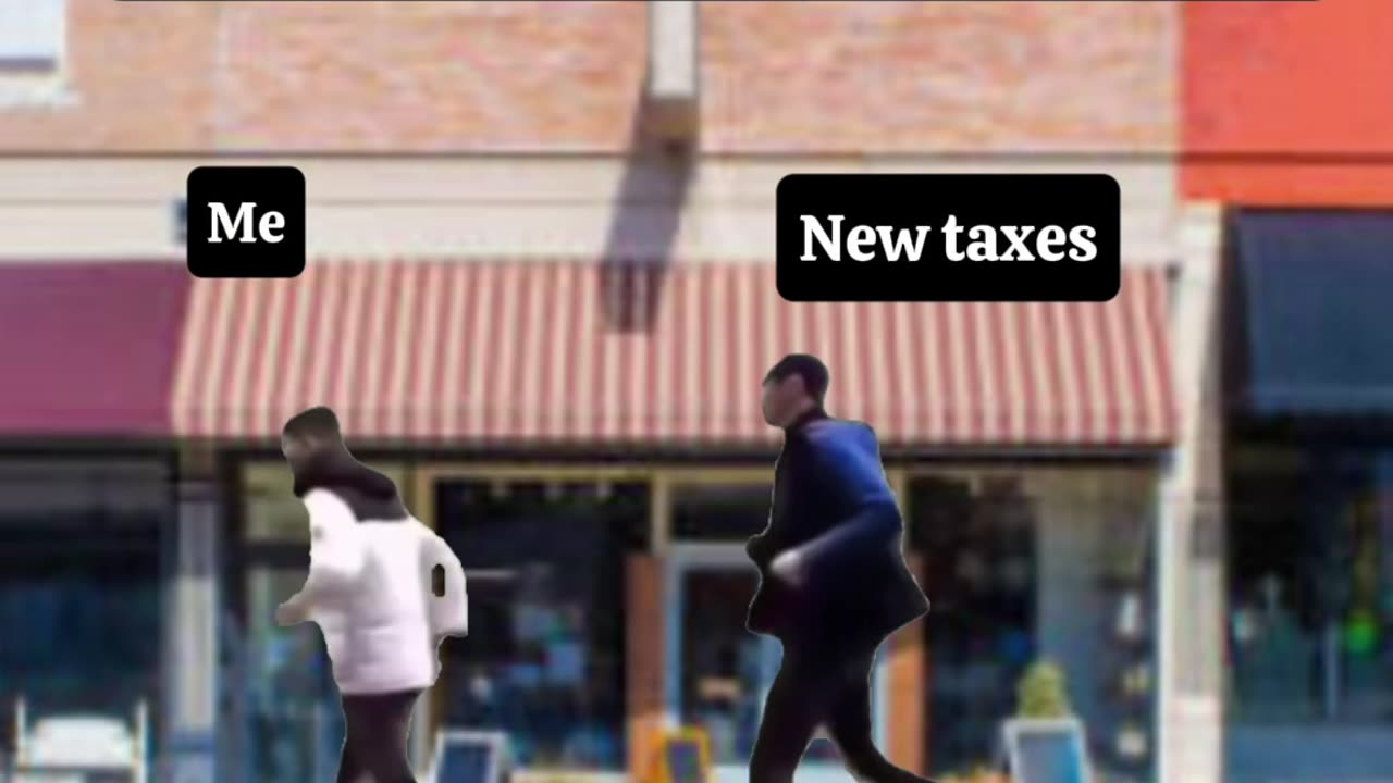 Why are there new taxes?