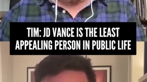 Tim： JD Vance Is the Least Appealing Person in Public Life