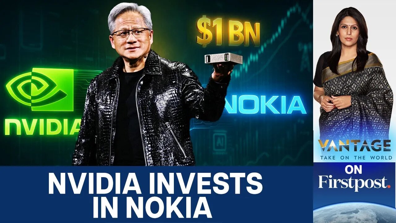 Nvidia Just Bet $1 Billion on Nokia. Here’s Why. | Vantage with Palki Sharma | N18G