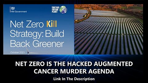NET ZERO IS THE HACKED AUGMENTED CANCER MURDER AGENDA