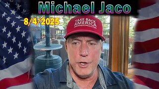 Michael Jaco Update Today Aug 4: "Tide O An Alein Invasion Ike Project Blue Beam?"