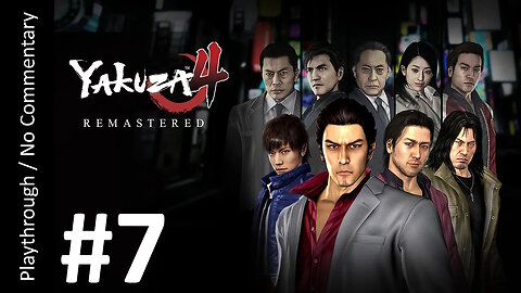 Yakuza 4 Remastered 🇯🇵(Part 7) playthrough