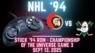 NHL '94 Championship of the Universe Game 3: Senators at Mighty Ducks {Genesis}