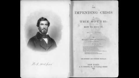 The Impending Crisis of the South - Hinton Rowan Helper - Preface - Start of Chapter 1.