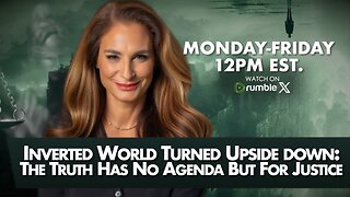 MORNINGS WITH MEL K - Inverted World Turned Upside down: The Truth Has No Agenda But For Justice 8-21-25