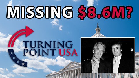 We're Not Going To See The Complete Epstein Files + Millions Laundered Or Stolen At TPUSA?