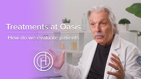 What to Expect for your Medical Evaluation at Oasis of Hope