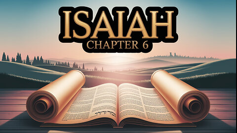 WHAT IS Isaiah's AMAZING Vision in Chapter 6?