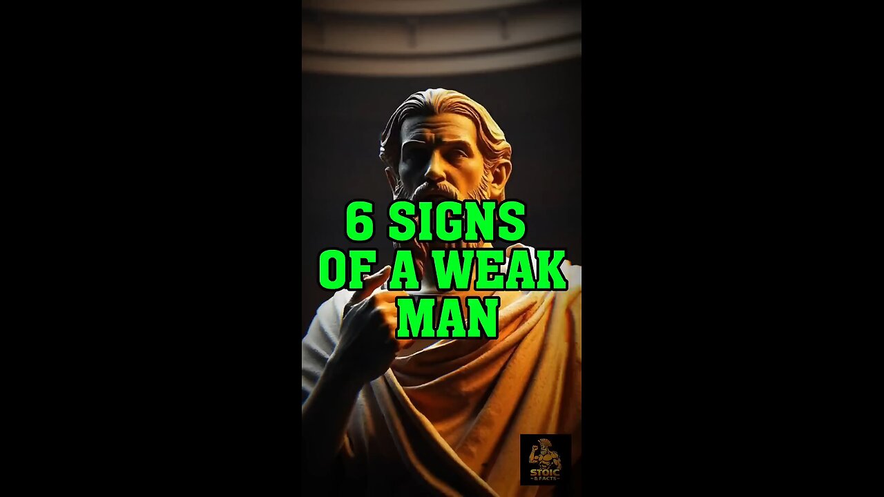 Signs of a weak man