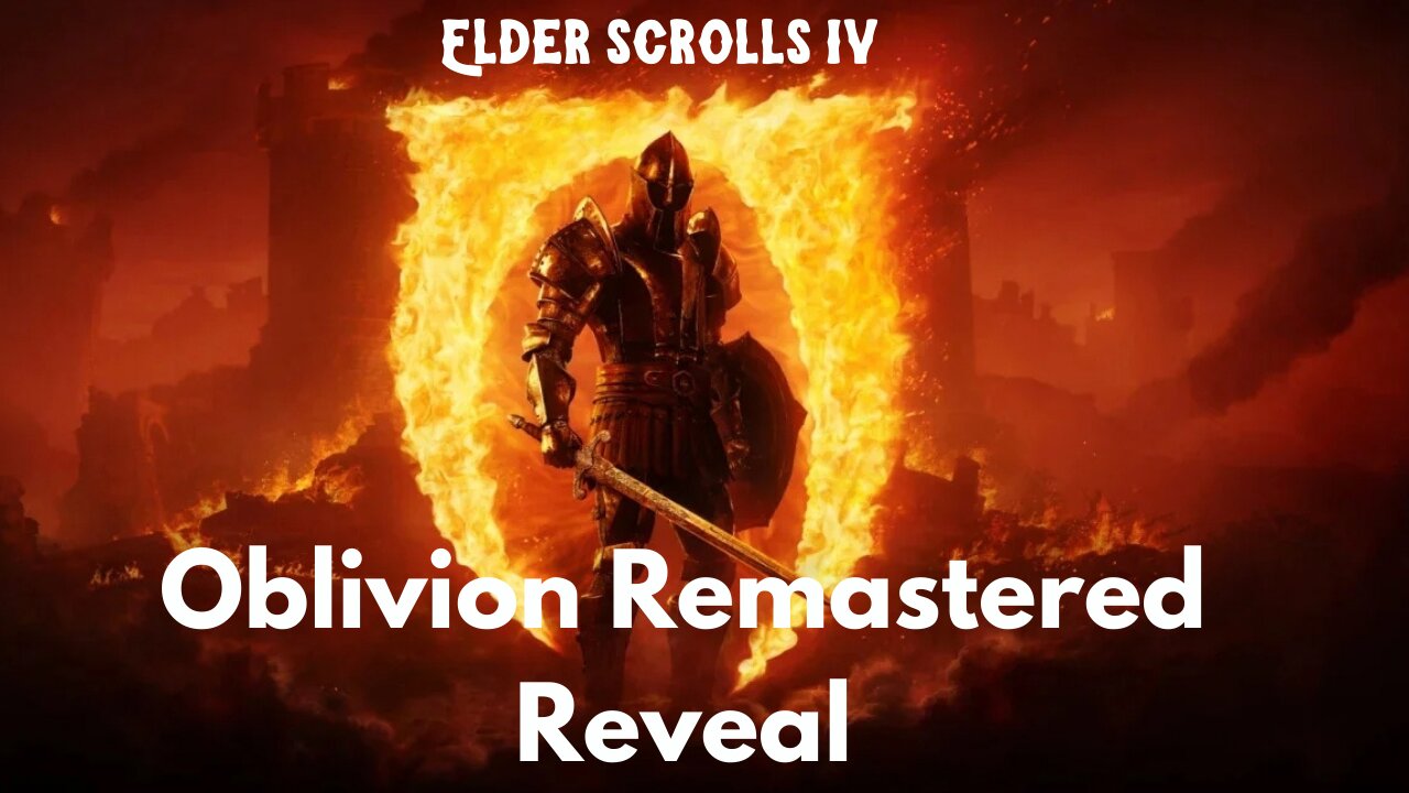 Elder scrolls IV Oblivion Remaster Reveal