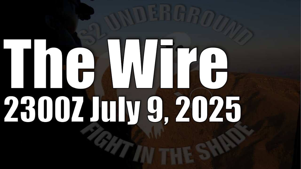 The Wire - July 9, 2025