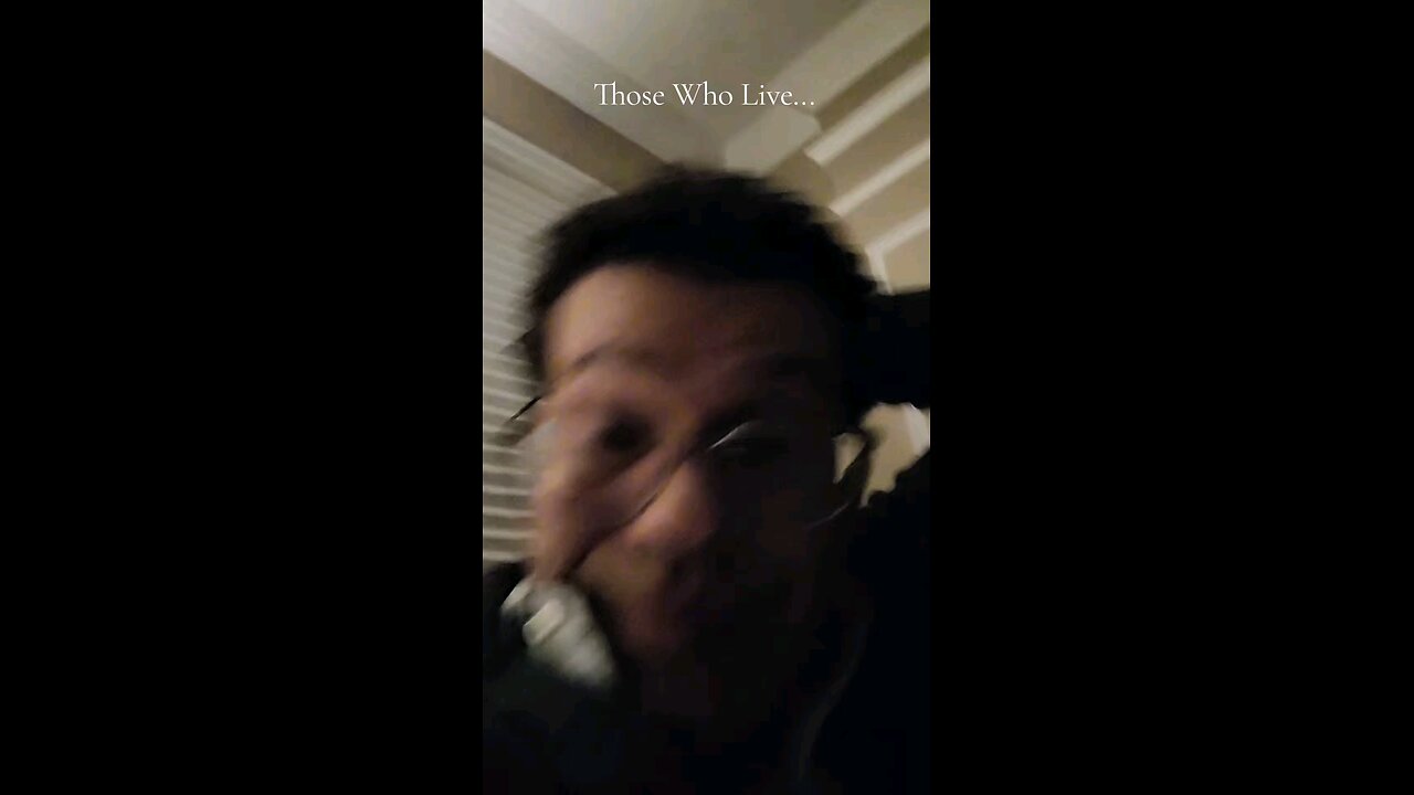 Those Who Live