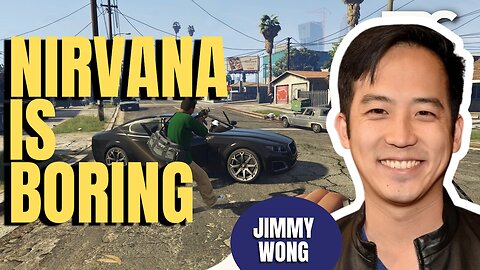 Nirvana Is Boring | Jimmy Chong (TPC #1,793)
