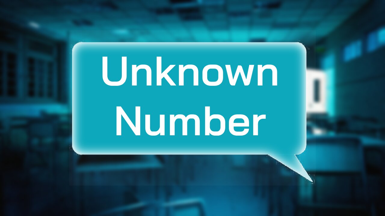 Unknown Number (Original song: Cut The Cord by DHeusta)