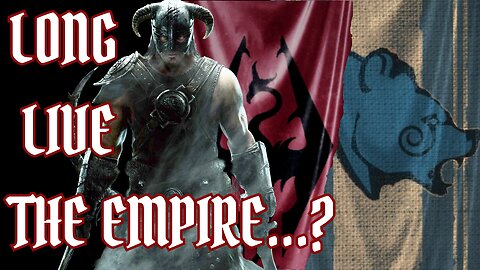 Who you should REALLY SUPPORT in the Skyrim Civil War