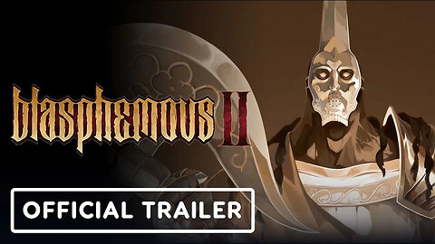 Blasphemous 2 - Official Launch Trailer _ gamescom 2023