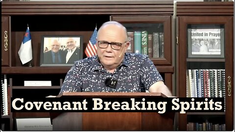 Covenant Breaking Spirits