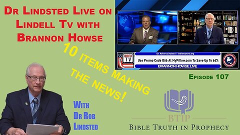 Episode 107 Dr Lindsted live on Lindell TV with Brannon Howse