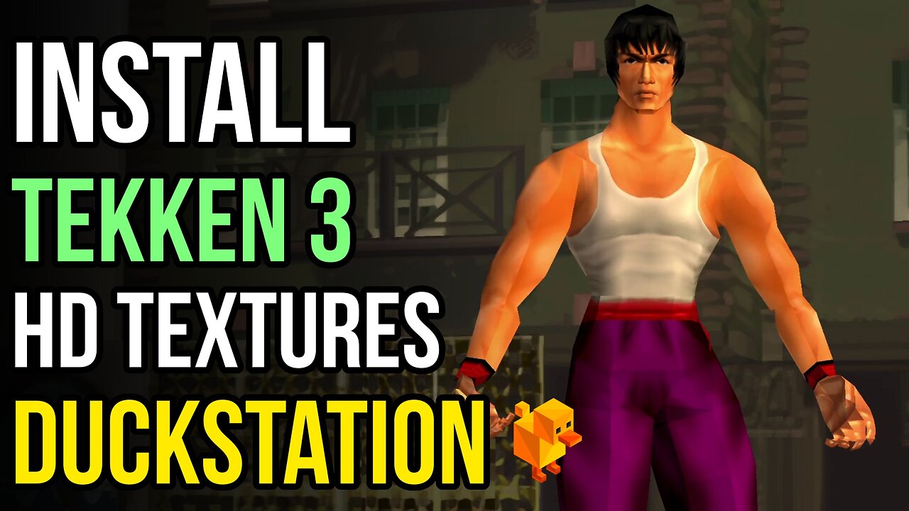How to Install Tekken 3 HD Textures in DuckStation
