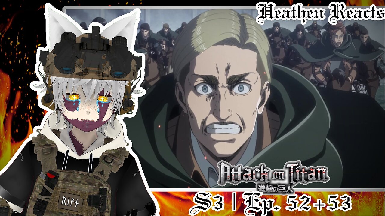 WHAT IS WRONG WITH MY AUDIO! | Heathen Reacts to Attack on Titan Season 3 Ep. 52+53