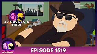 Episode 1519: 40 Guys In A Row