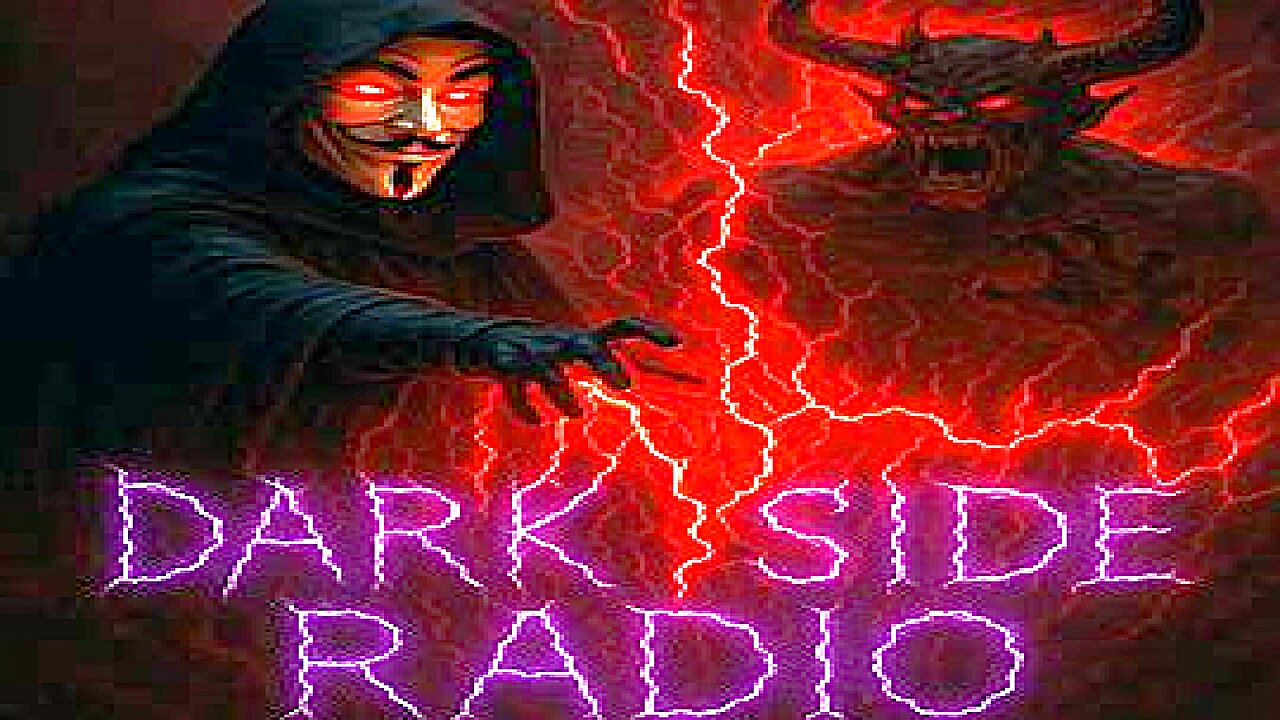 ⚡DARK SIDE RADIO⚡ Ep. 419