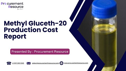 Methyl Gluceth-20 Production Cost Analysis Report