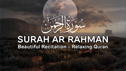 Surah Rahman full with Urdu translation & Explanation Amazing Quran Visualization #SurahRahman