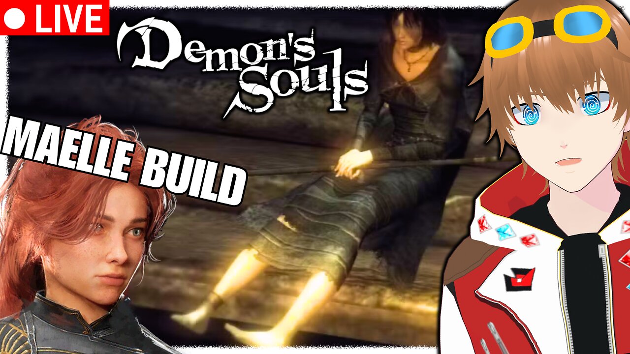Maelle Build in Demon's Souls (PS3)【✩VTUBER】