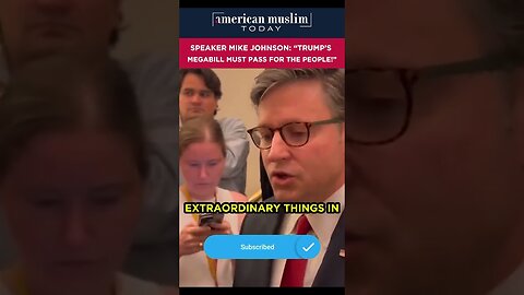 Speaker Mike Johnson - Trump megabill must pass for the people.