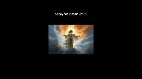 No hay nadie como Jesus!
