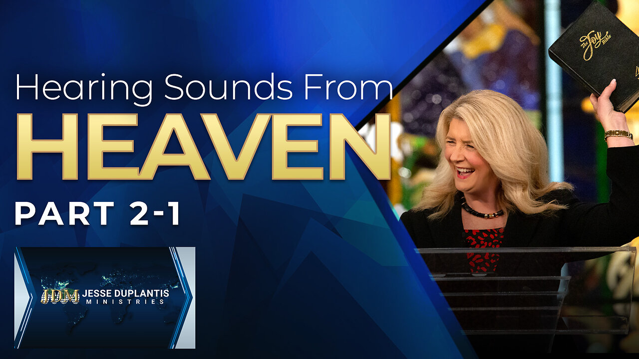 Hearing Sounds From Heaven, Part 2-1