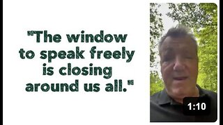 "The window to speak freely is closing around us all."