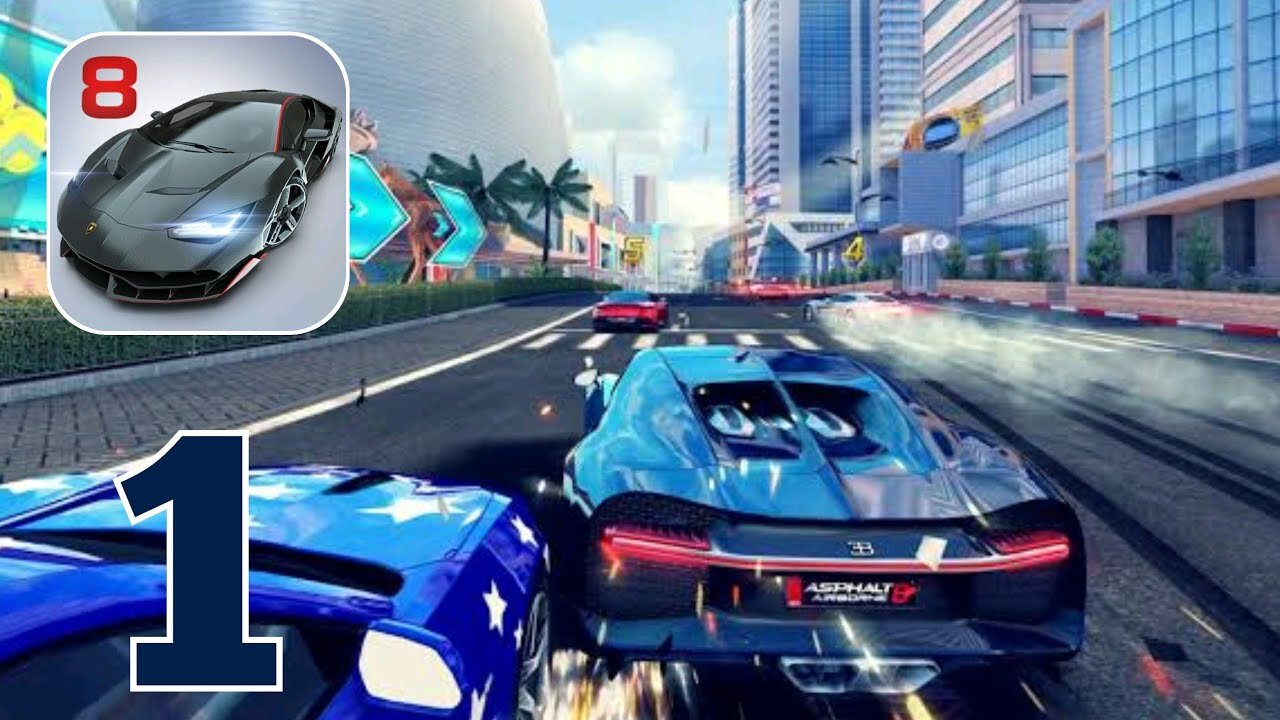 Asphalt 8 - Car Racing Game - Gameplay Walkthrough | Part 1 (Android, iOS)