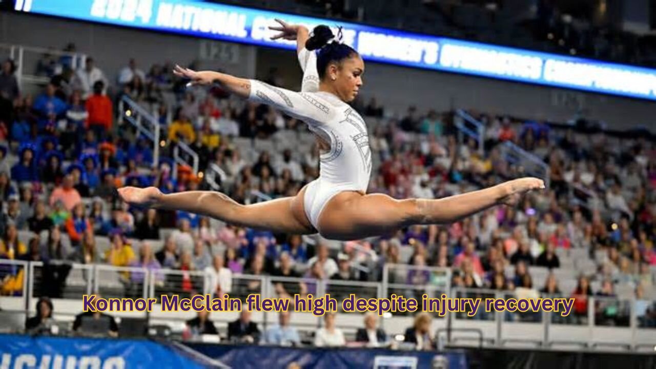 Konnor McClain of LSU showed she was still amazing despite recovering from an injury
