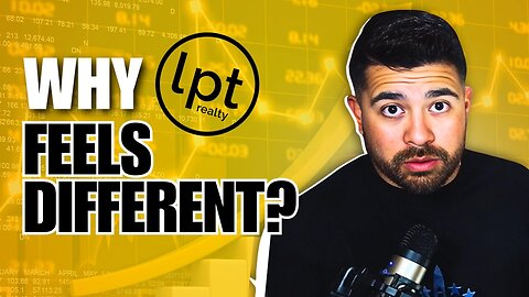 Why LPT Realty Feels Different From Someone Who Switched