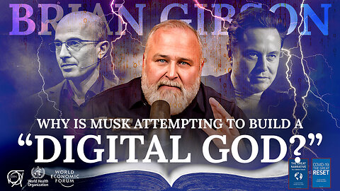 An Interview Pastor Brian Gibson About: Musk Attempting to Build “Digital God?” Why Is Musk Introducing the DOGE, the American Party, DogeCoin, Neuralink, Full Self-Driving Cars, Grok, Starlink & Humanoid Robots? Harari?