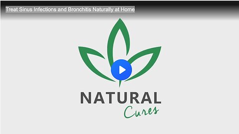 Treat Sinus Infections and Bronchitis Naturally at Home
