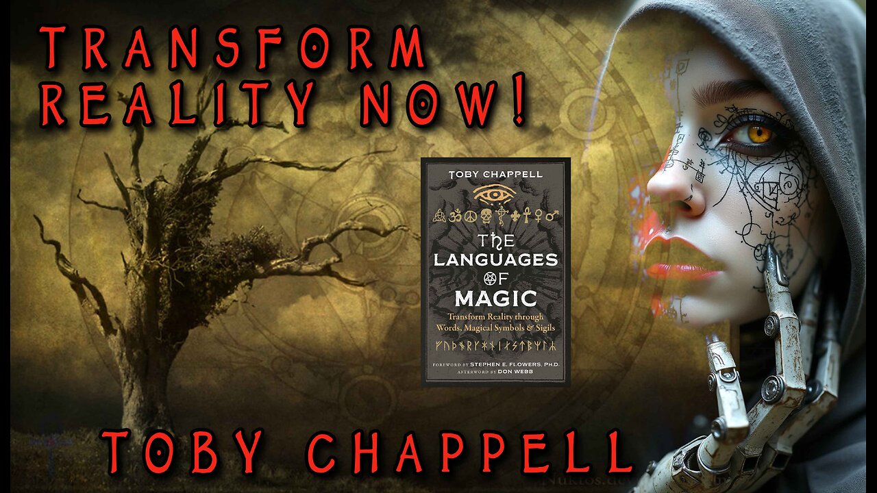 Changing Reality Through Magic Words, Sigils & Symbols