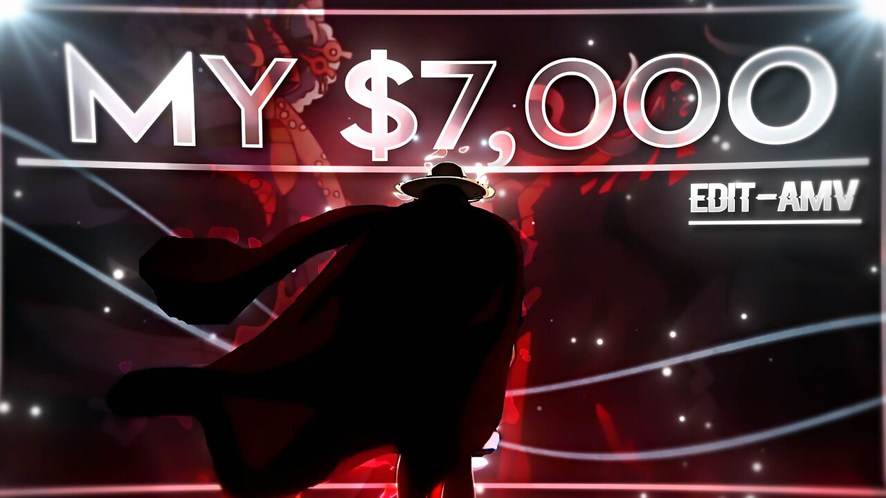 My 7000$ - Anime mix [Edit/AMV]! 4K!