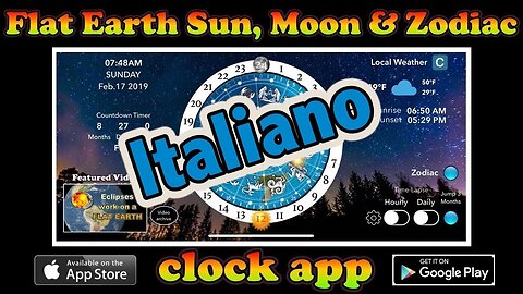 [9 marzo 2019] Reloj de Tierra Plana Sol, Luna y Reloj Zodiaco - ITALIANO [Flat Earth Sun, Moon & Zodiac Clock app]