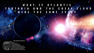 What If Atlantis Tartaria and the Great Flood Were the Same Event .