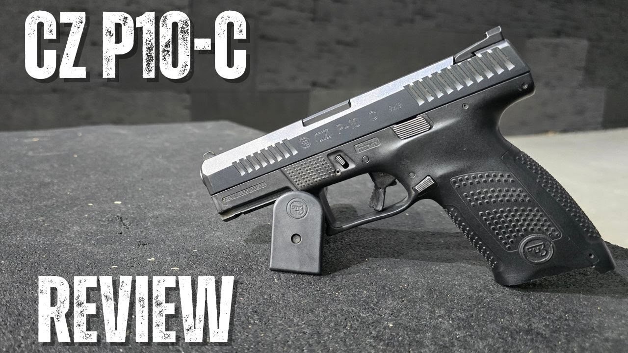 CZ P-10 C Review | The Best Budget Friendly Gun On The Market?