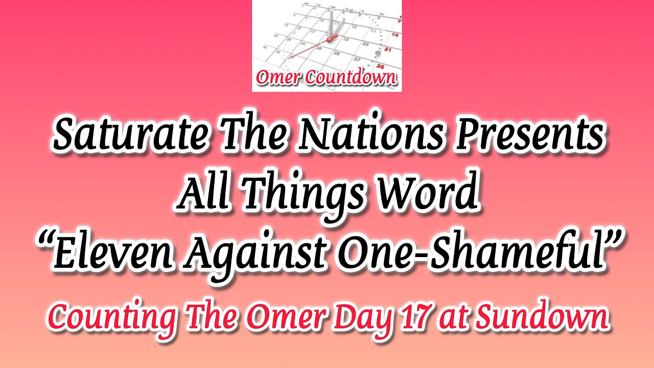 All Things Word- "Eleven Against One-Shameful"
